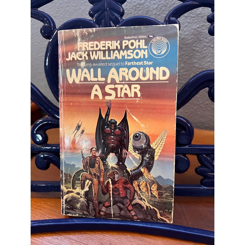 Wall Around‎ a Star Frederik Pohl, Jack Williamson 1983 Vtg Science Fiction PB